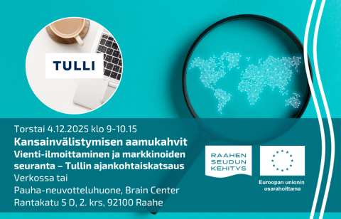 Tapahtuman tiedot ja taustalla Tullin logo sekä maailmankartta suurennuslasin alla.