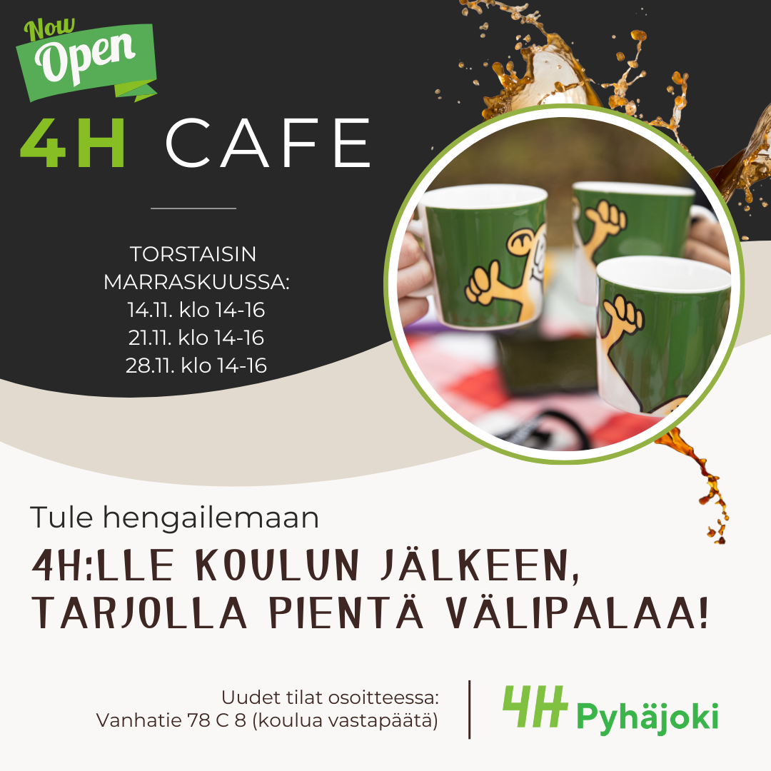 4H-Cafe. Tule hengailemaan 4H:lle koulun jälkeen, tarjolla pientä välipalaa!